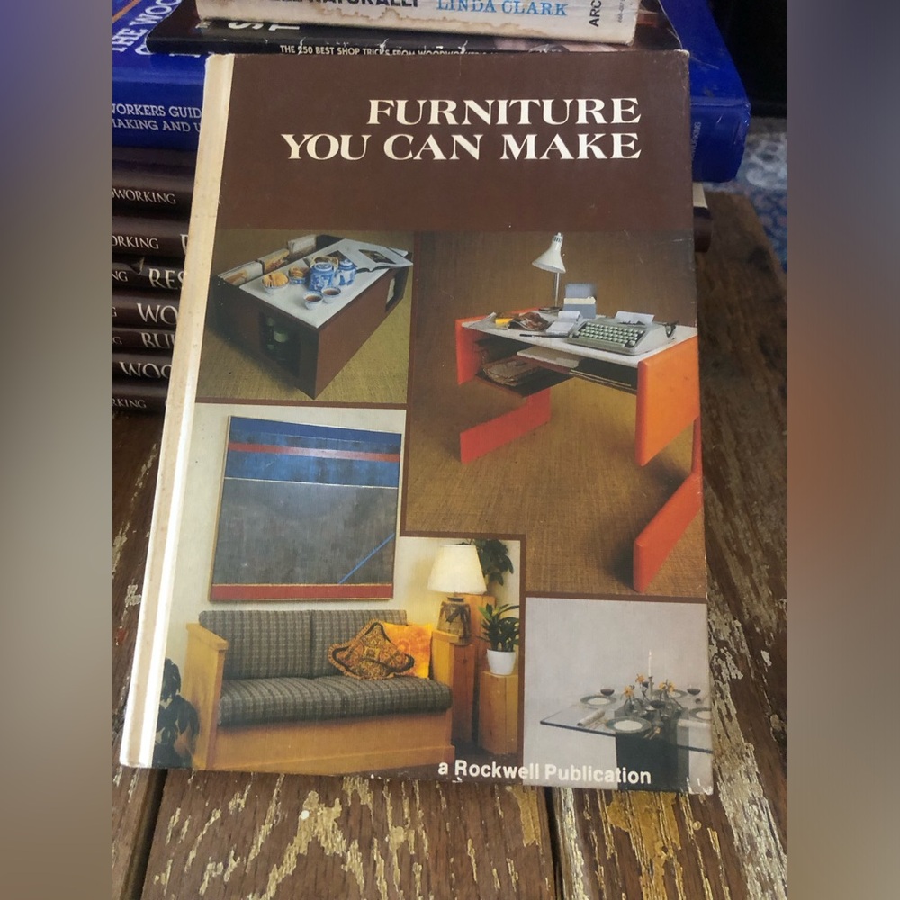 9746 VTG Book Furniture You Can Make Rockwell Publication Book 1978 Hardcover